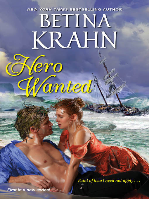 Title details for Hero Wanted by Betina Krahn - Available